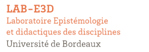 LAB-E3D, Laboratoire Epistémologie et didactique des disciplines, Université de Bordeaux